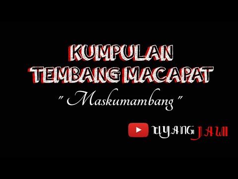 KUMPULAN TEMBANG MACAPAT "Maskumambang" | Teks & Arti