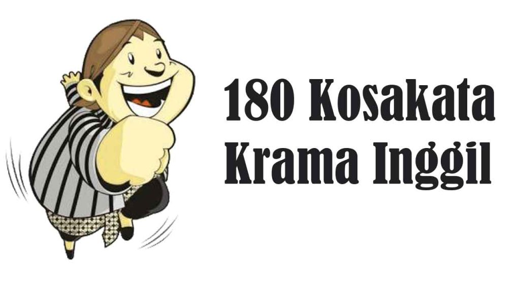 180 Kosakata Krama Inggil