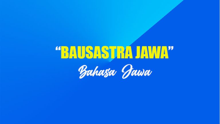 Bausastra Jawa: Mengenal Dan Memanfaatkan Kamus Jawa Untuk Belajar